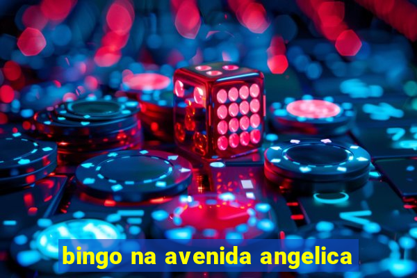 bingo na avenida angelica